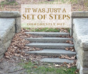 It Was Just a Set of Steps
