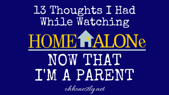 13 Thoughts I Had While Watching Home Alone Now That I'm a Parent