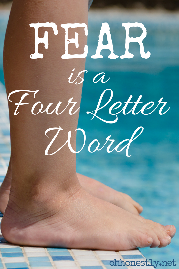 Fear Is A Four Letter Word