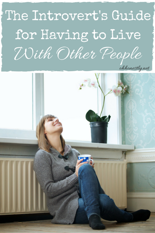 The Introvert's Guide for Having to Live With Other People